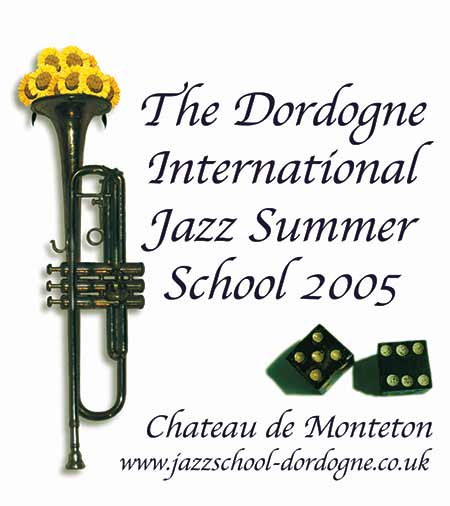 Dordogne Jazz Summer School 2005