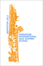 Dordogne Jazz Summer School 2012